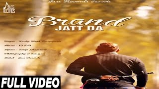 Watch New Punjabi Songs | Brand Jatt Da | Lucky Singh Durgapuria Video