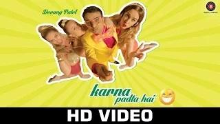 Watch Karna Padta Hai - Devang Patel | Official Video Video