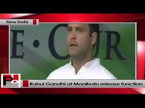 Watch Rahul Gandhi at Congress'2014 Lok Sabha poll manifesto release function Video