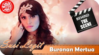 Watch Susi Legit - Behind The Scene Video Klip Buronan Mertua - Nagaswara Video