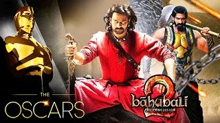 Watch Will Baahubali 2 Be INDIA'S Official Entry For OSCARS 2018 Video
