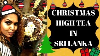 Watch CHRISTMAS HIGHTEA VLOG (SRI LANKA) Video