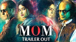 Watch MOM Trailer Out- Sridevi, Nawazuddin Siddiqui, Akshaye Khanna Video