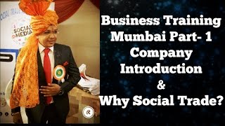 Watch Social trade Business success Training at Mumbai by anubhav mittal PART -1 Video