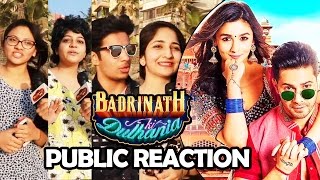 Watch Badrinath Ki Dulhania - PUBLIC REACTION | First Day First Show Excitement | Varun Dhawan, Alia Bhatt Video