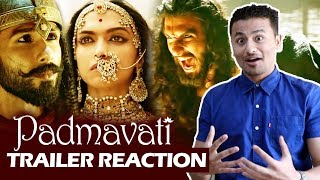 Watch Padmavati Trailer HONEST Reaction - Deepika Padukone, Ranveer Singh, Shahid Kapoor Video