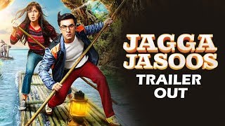 Watch Jagga Jasoos Trailer Out | Ranbir Kapoor, Katrina Kaif | It's A Roller Coaster Ride Video