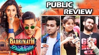 Watch Badrinath Ki Dulhania - PUBLIC REVIEW - SUPER HIT MOVIE | Varun Dhawan, Alia Bhatt Video