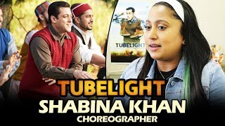 Watch Tubelight Choreographer Shabina Khan's EXCLUSIVE Interview - Know All About Tubelight Video