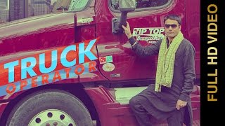 Watch New Punjabi Songs || TRUCK OPERATOR || J KINGRA Video