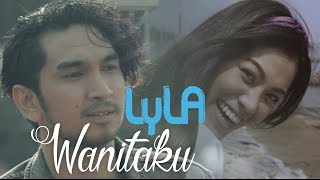 Watch LYLA - Wanitaku (Official Video Music) Video