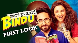 Watch Meri Pyaari Bindu FIRST LOOK | Parineeti Chopra, Ayushmann Khurrana Video