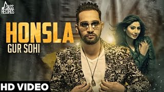 Watch Latest Punjabi Songs |  Honsla | Gur Sohi Video