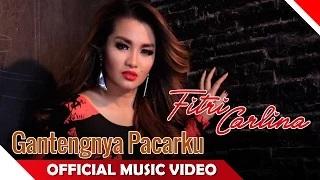 Watch Fitri Carlina - Gantengnya Pacarku Remix (Official Music Video) Video
