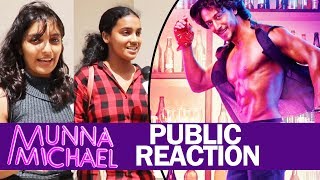 Watch Munna Michael Trailer - PUBLIC REACTION - Tiger Shroff, Nawazuddin, Niddhi Agerwal Video