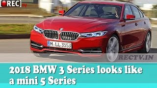 Watch 2018 BMW 3 Series looks like a mini 5 Series || Latest automobile news updates Video