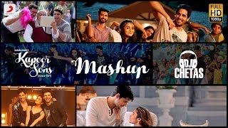 Watch Kapoor & Sons Mashup| DJ Chetas| Sidharth Malhotra| Alia Bhatt| Fawad Khan| Rishi Kapoor Video