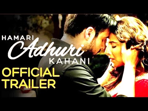 Watch 'Hamari Adhuri Kahani' Official Trailer REVIEW - Emraan, Vidya, Rajkumar Video