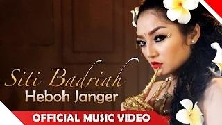 Watch Siti Badriah - Heboh Janger (Official Music Video) Video
