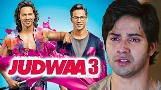 Watch Varun Dhawan Will NOT Star In Judwaa 3 Video