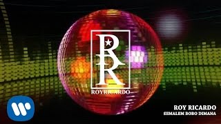 Watch ROY RICARDO - Semalem Bobo Dimana (Official Lyric Video) Video