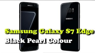 Watch Samsung Galaxy S7 Edge Black Pearl Colour Variant Launched || Rectv India Video