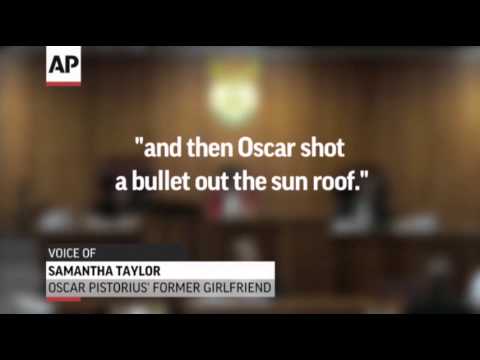 Watch Pistorius Trial- Ex-Girlfriend Describes Gunplay News Video Video