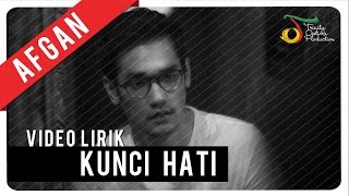 Watch Afgan - Kunci Hati | Video lirik Video