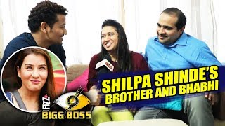 Watch Bhabhi And Brother Talks On Shilpa Shinde - She Made Us Proud | Bigg Boss 11 Video