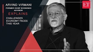 Watch Arvind Virmani explains the challenges Indian economy faces this year Video