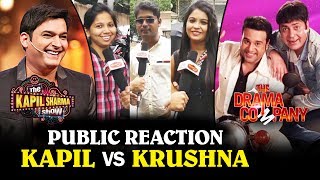 Watch The Kapil Sharma Show Vs The Drama Company - PUBLIC REACTION Video