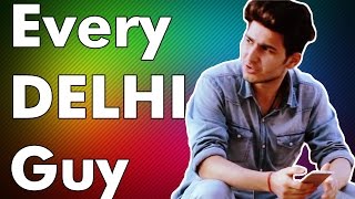 Watch Every DELHI Guy Be Like || THE CRAZZY STREET Video