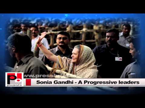 Watch Congress President Sonia Gandhi -- a progressive mass leader with clear vision Video