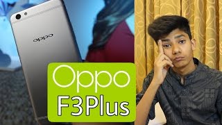 Watch Oppo F3 Plus I Quick Look I Hands On! I My Thoughts I In Hindi! Video