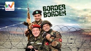 Watch Border Border S01 EP1 - Tidda Chal Raha Hai Video