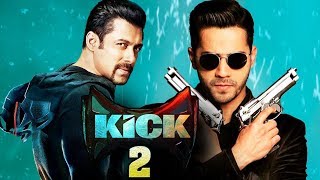 Watch Salman Khan And Varun Dhawan In KICK 2 Video