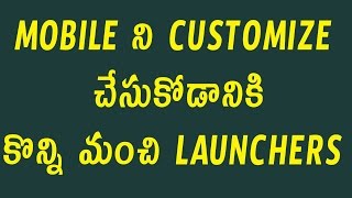 Watch Top 5 Mobile Launchers | Android Tips | Telugu Tech Tuts Video