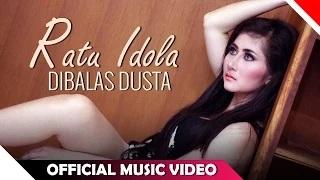 Watch Ratu Idola - Dibalas Dusta (Official Music Video) Video