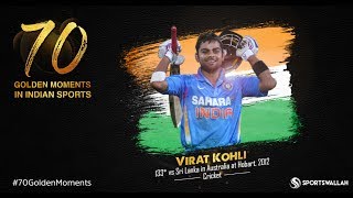 Watch Virat Kohli - 133* vs Sri Lanka in Australia at Hobart, 2012 | 70 Golden Moments In Indian Sports Video
