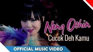 Watch Neng Oshin - Cucok Deh Kamu (Official Music Video) Video
