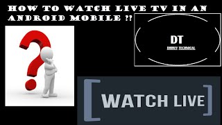 Watch HOW TO WATCH LIVE TV IN ANDROID MOBILES ?? Video