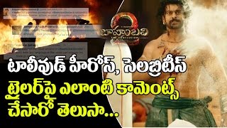 Watch Tollywood Heroes and Celebrities Response on Baahubali 2 Trailer | Prabhas | SS Rajamouli Video