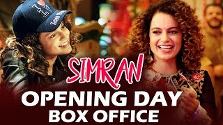 Watch Kangana Ranaut's Simran FIRST DAY Collection - Box Office Video