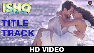 Watch Ishq Forever (Title Track) | Jubin Nautiyal & Palak Muchhal | Nadeem Saifi Video