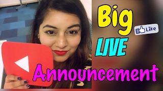 Watch Big LIVE Announcement Video