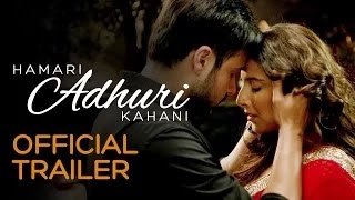 Watch Hamari Adhuri Kahani | Emraan Hashmi, Vidya Balan Video