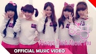 Watch BE5T - Always Think About You (Official Video Music) Video