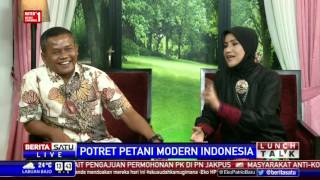 Watch Lunch Talk: Potret Petani Modern Indonesia #3 Video