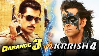 Watch Dabangg 3 Vs Krrish 4 Clash On Christmas 2019 - Salman Khan Vs Hrithik Roshan Video