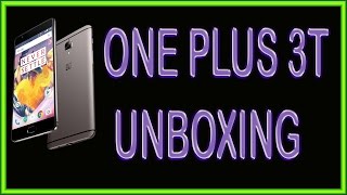 Watch Oneplus 3T Unboxing | Hafiz Time Videos Video